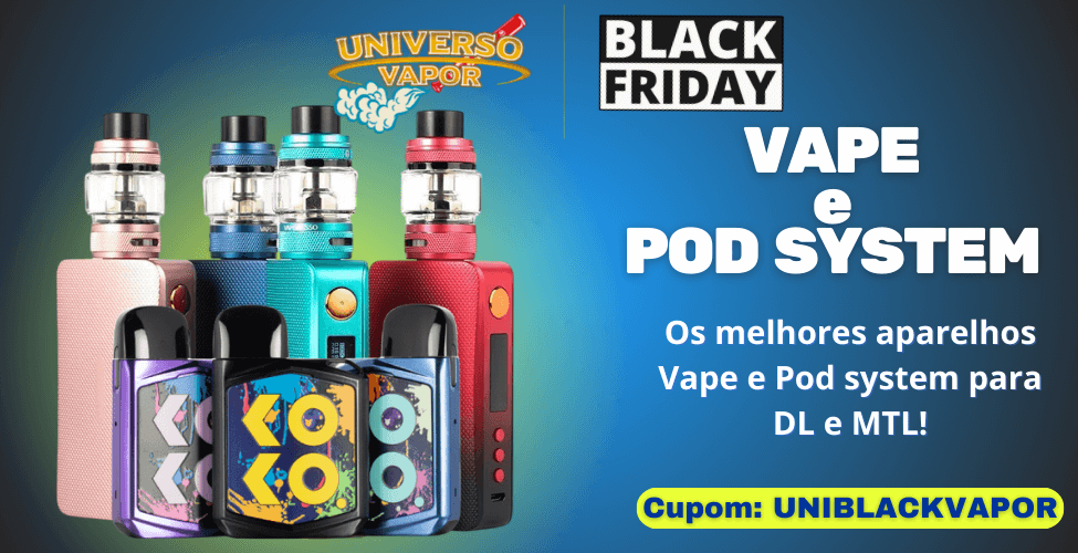 Ofertas Vape de Black Friday - Universo Vapor